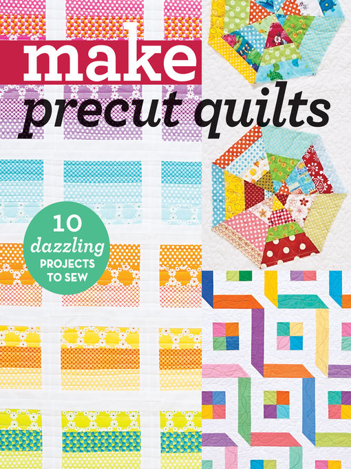 Title details for Make Precut Quilts by C&T Publishing - Available
